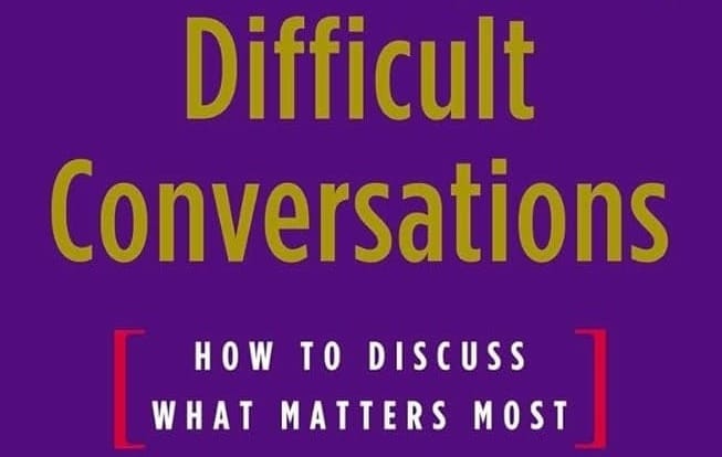 Difficult Conversations: How to Discuss What Matters Most: Stone, Douglas,  Patton, Bruce, Heen, Sheila, Fisher, Roger: 9780143118442: Amazon.com: Books